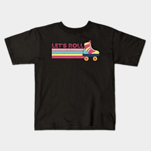 Let's roll Fun Roller Skate Kids T-Shirt